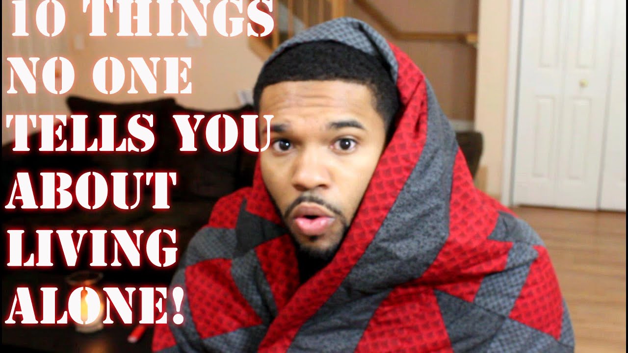 10 Things No One Tells You About Living Alone