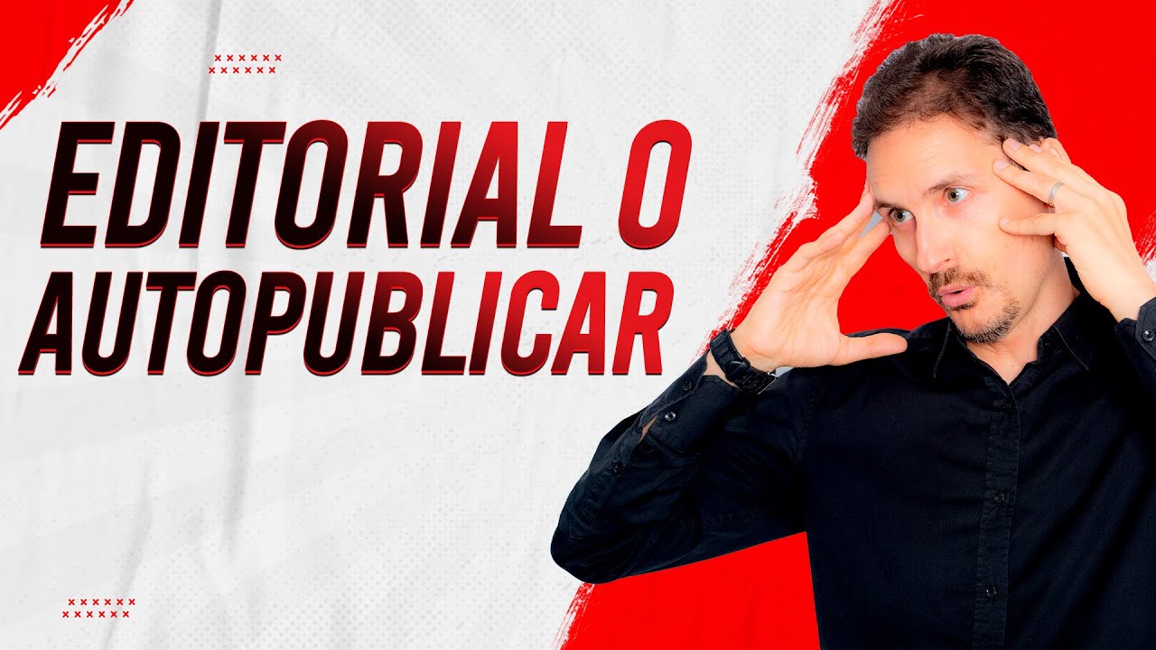 Publicar un libro con una EDITORIAL o AUTOPUBLICAR❓