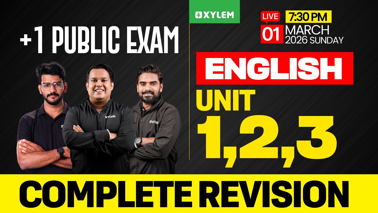 Plus One Public Exam 2026: English | Unit 1, 2 & 3 | Complete Revision | Xylem Plus One