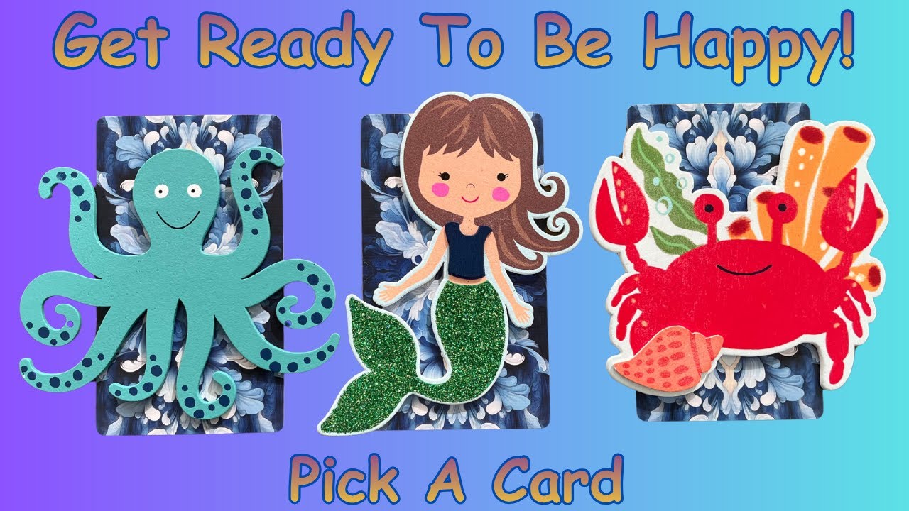 Your Next Reason To Smile - Pick A Card Tarot Reading