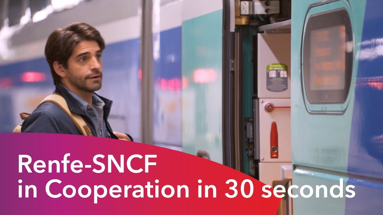 Renfe-SNCF en Coop&eacute;ration in 30 seconds
