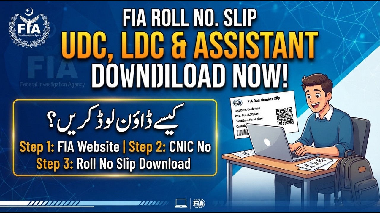 How to Download FIA Roll Number Slip 2026 | UDC, LDC & Assistant Roll Slip