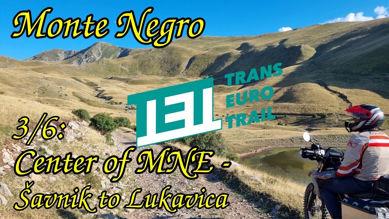 TET Monte Negro - center - endless landscapes