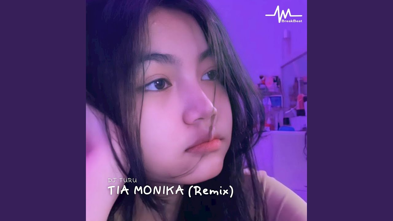 TIA MONIKA (Remix)