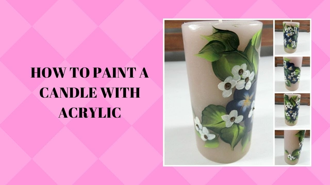 HOW TO PAINT A CANDLE WITH ACRYLIC | Acrylic Paint Tutorial | Easy Painting | Aressa1 | 2019