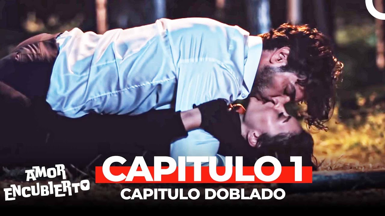 Amor Encubierto Capitulo 1 (Doblado en Espa&ntilde;ol)