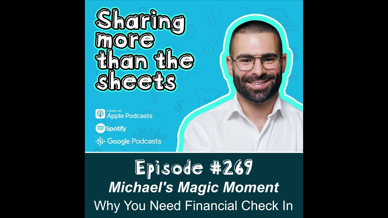 Michael's Magic Moment: Why You Need Financial Check In