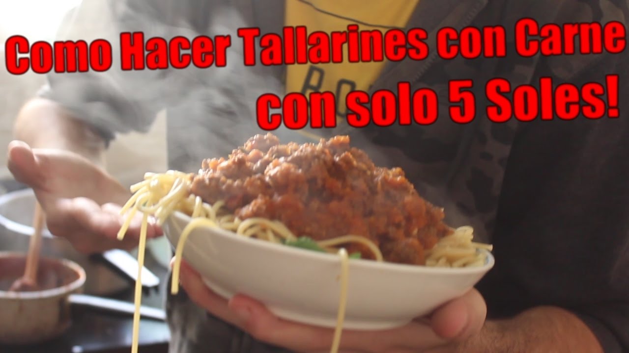 COMO HACER TALLARINES DE CARNE CON SOLO 5 SOLES!! - Kevo