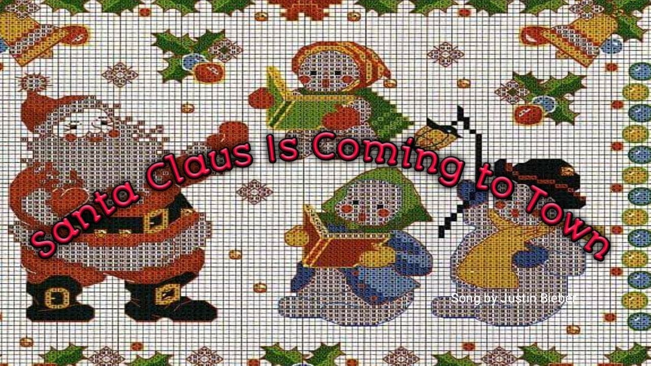 Santa Claus Is Coming to Town - (LYRICS) Song by Justin Bieber