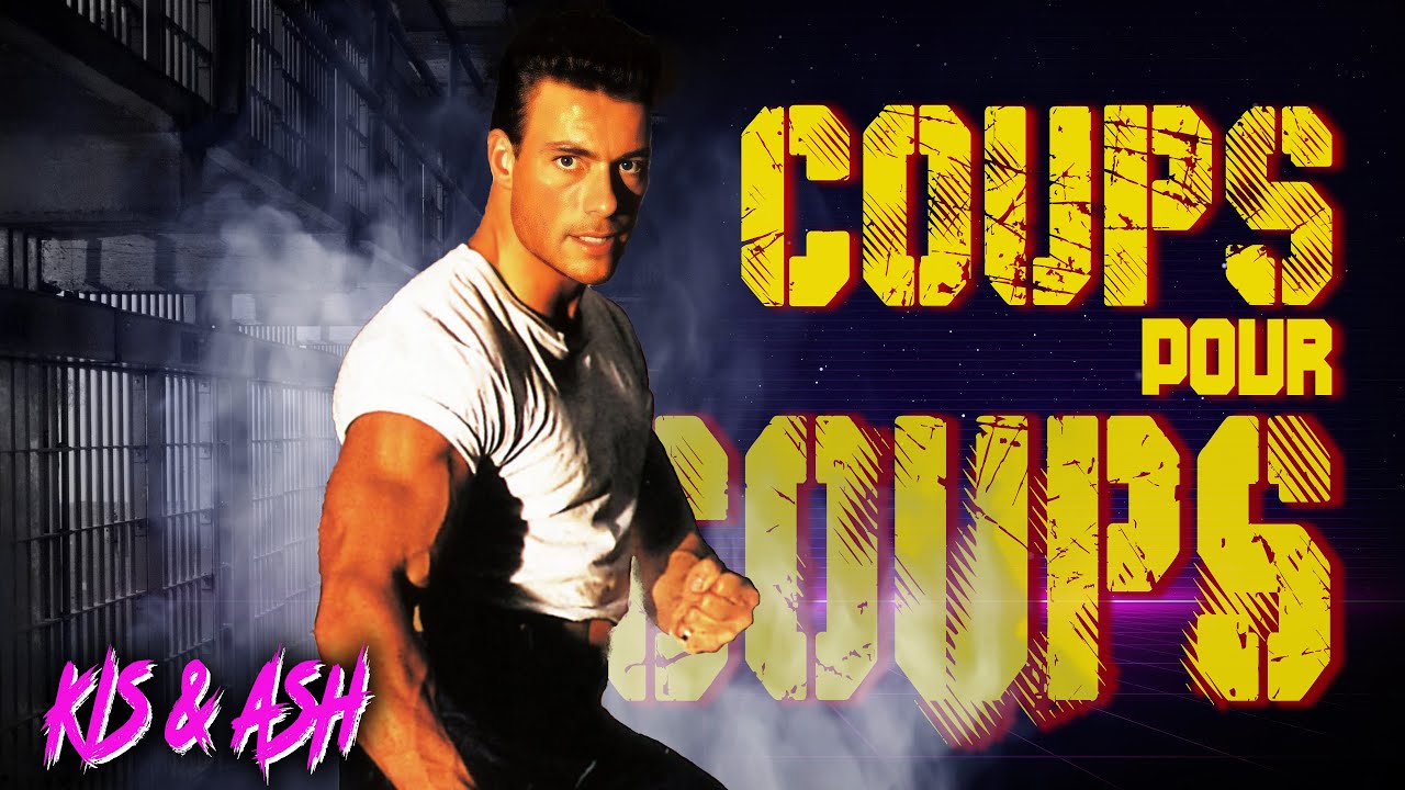 Coups pour Coups (1990) : Van Damme chez les taulards