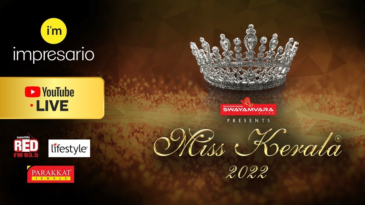 MISS KERALA 2022 LIVE | IMPRESARIO EVENTS |