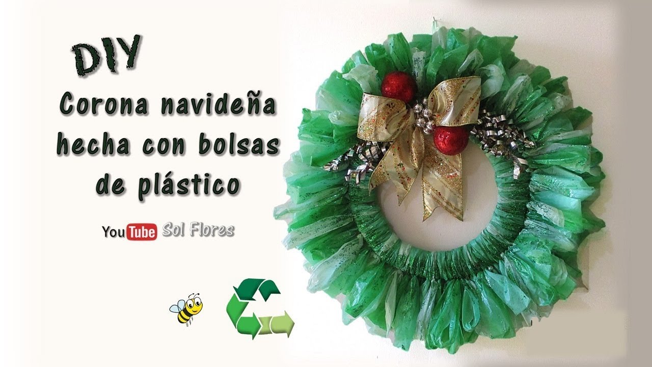 DIY Corona navideña hecha con bolsas de plástico - DIY Christmas wreath made with plastic bags