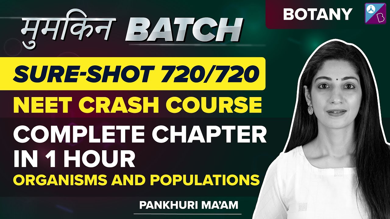 NEET 2023 - Organisms and Populations in One Shot | Crash Course | NEET Biology | Pankhuri Ma'am