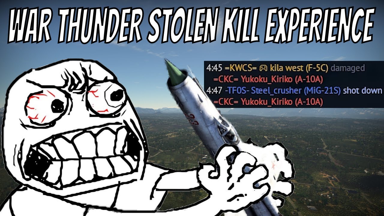 War Thunder Stolen Kill Experience
