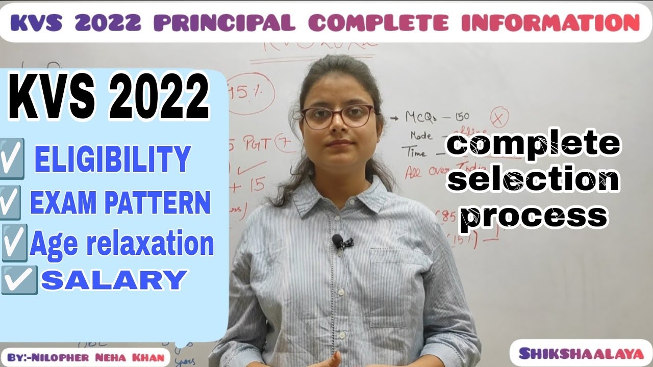 KVS 2022 PRINCIPAL COMPLETE INFORMATION| KVS 2022 PRINCIPAL ELIGIBILITY/SELECTION PROCESS/SALARY/AGE