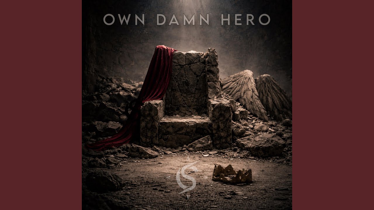 OWN DAMN HERO