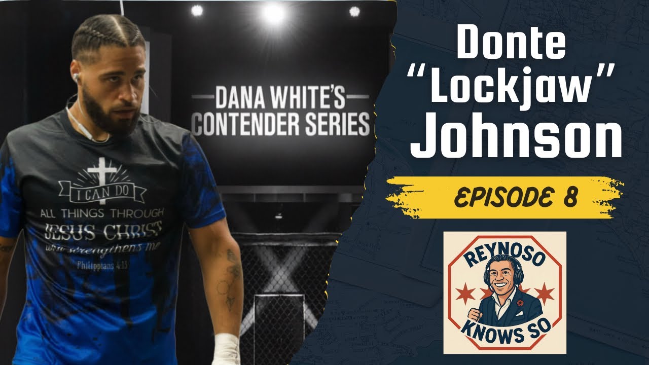 REYNOSO KNOWS SO: Ep 8 Donte “Lockjaw” Johnson