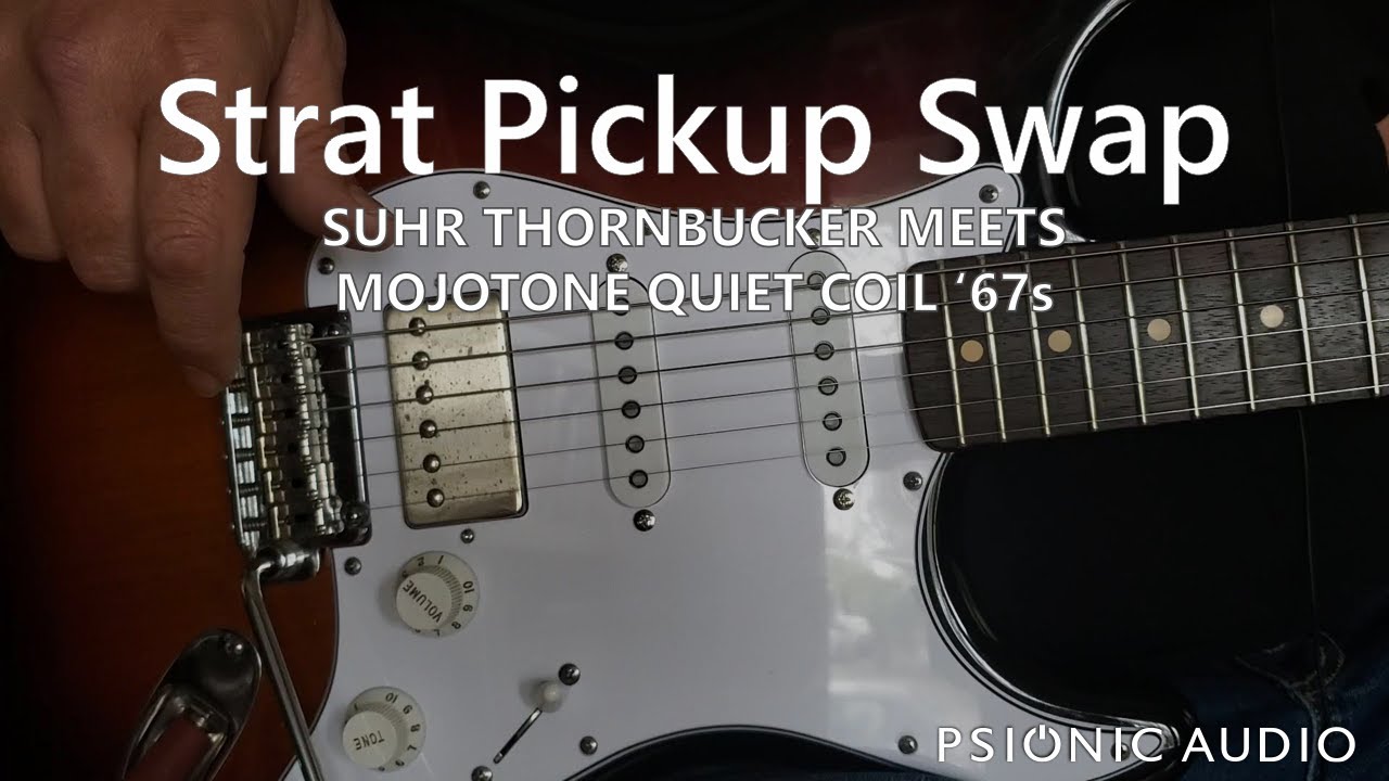 Strat Pickup Swap | Suhr Thornbucker Meets Mojotone Quiet Coil '67s