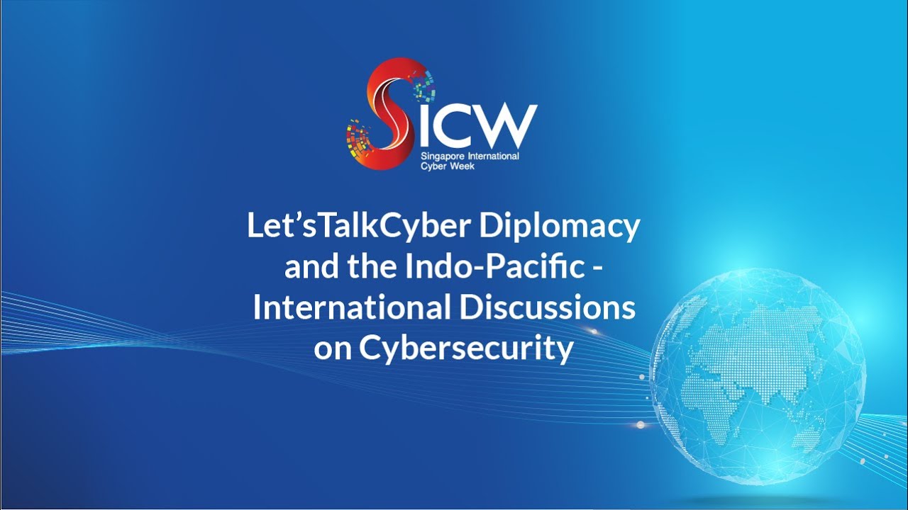 Let’sTalkCyber Diplomacy and the Indo–Pacific – International Negotiations on Cybersecurity