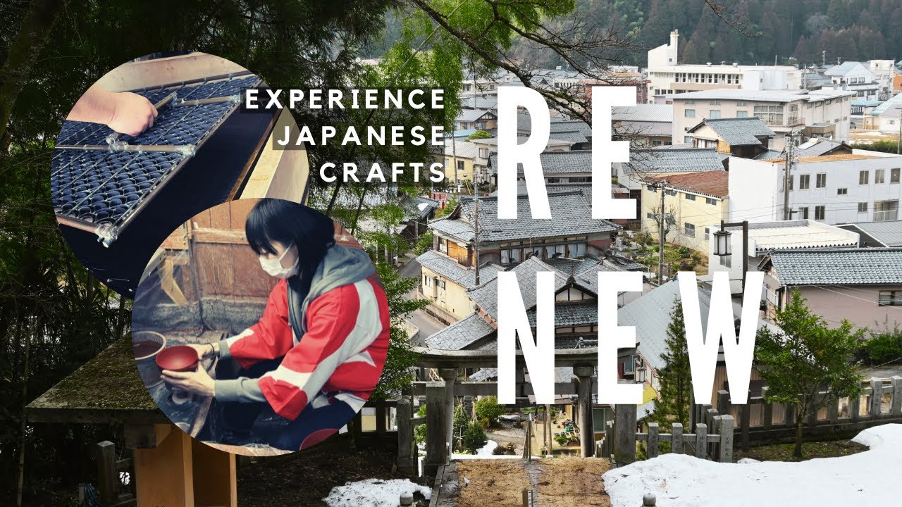 Experience Japanese Crafts ― RENEW｜ Industrial Tourism in Fukui, JAPAN