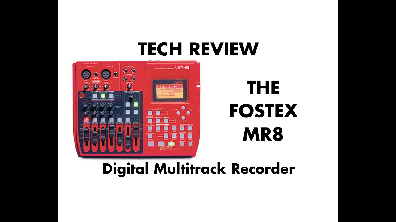 Технический обзор: цифровой многодорожечный рекордер Fostex MR8