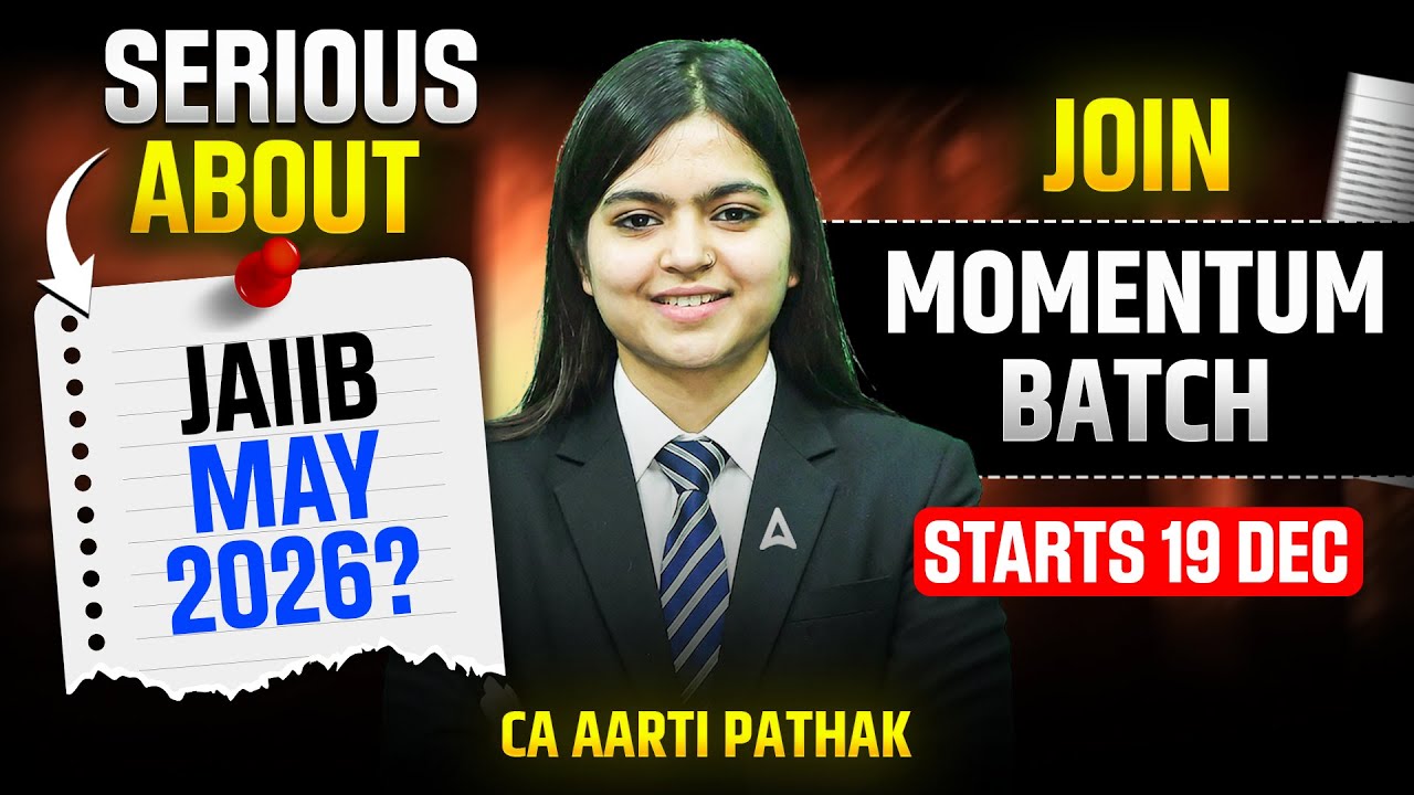 Serious About JAIIB May 2026? | Join Momentum Batch Starting 19 Dec | CA Aarti Pathak