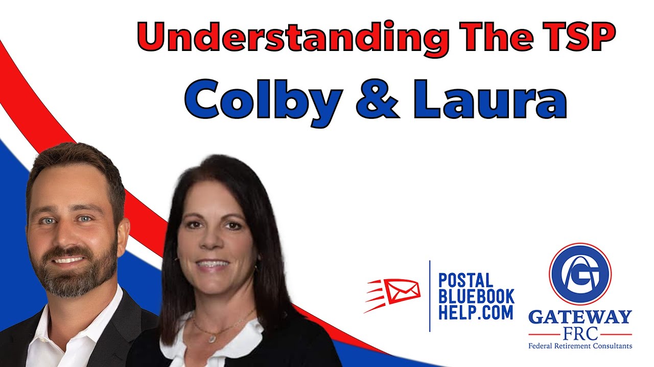 Goin' Postal - Episode 16: Understanding The TSP with Colby & Laura