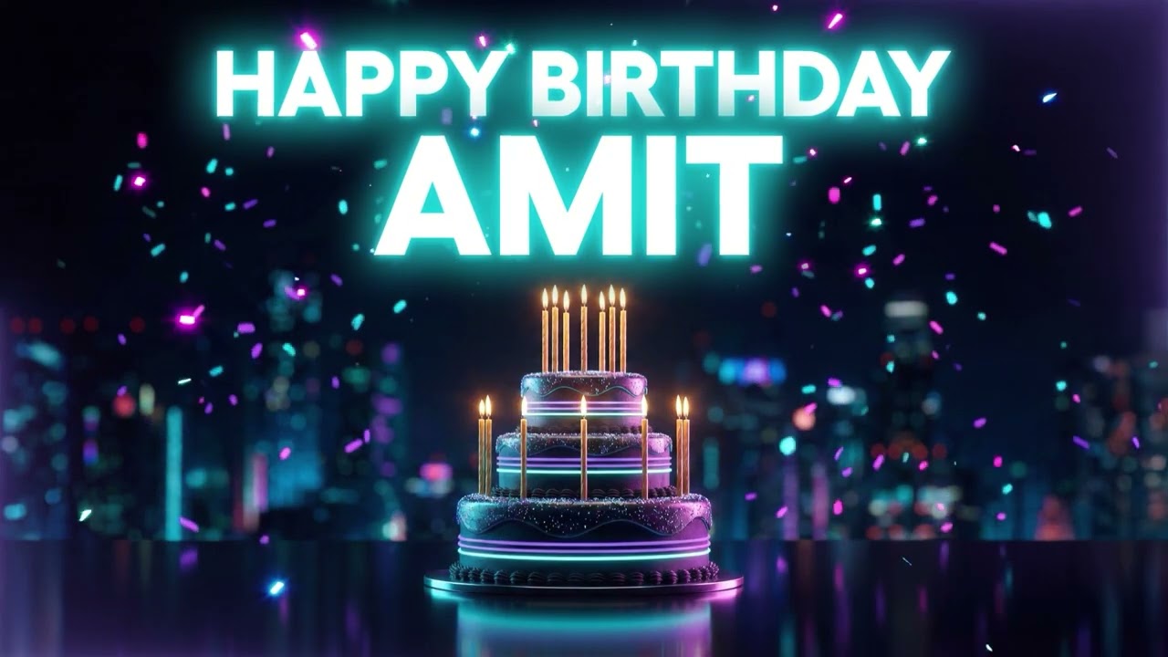 Happy Birthday Amit Song 🎂 Upbeat Party Version 🎵 The Original Song