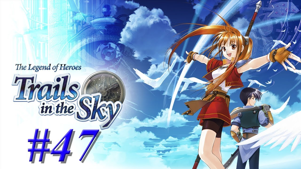 Grancel Castle | Legend of Heroes Trails in the Sky #47