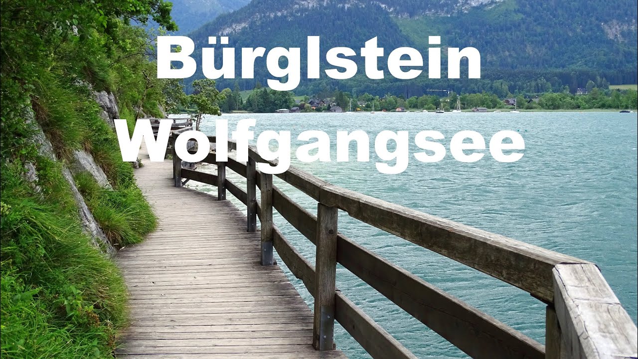 Bürglstein - von Strobl nach St. Wolfgang ...