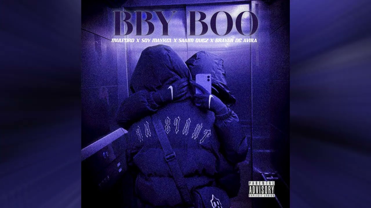 BABY BOO - Mulford X Soy Maykel X Saaim Quez X Brayan De Aviila