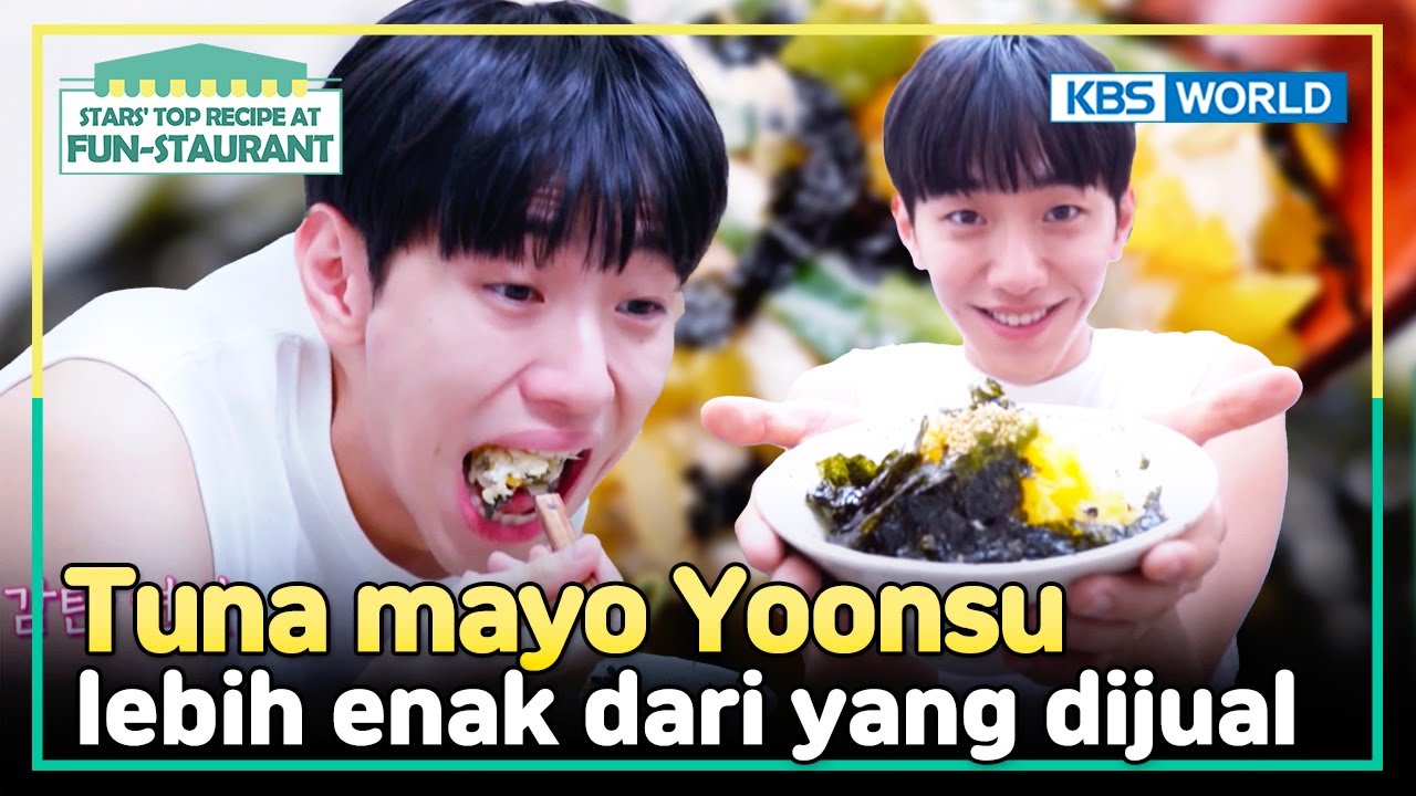 [IND/ENG] Pasti disukain Gen MZ! Ini tuna mayo buatan Yoonsu | Fun-Staurant | KBS WORLD TV 240415