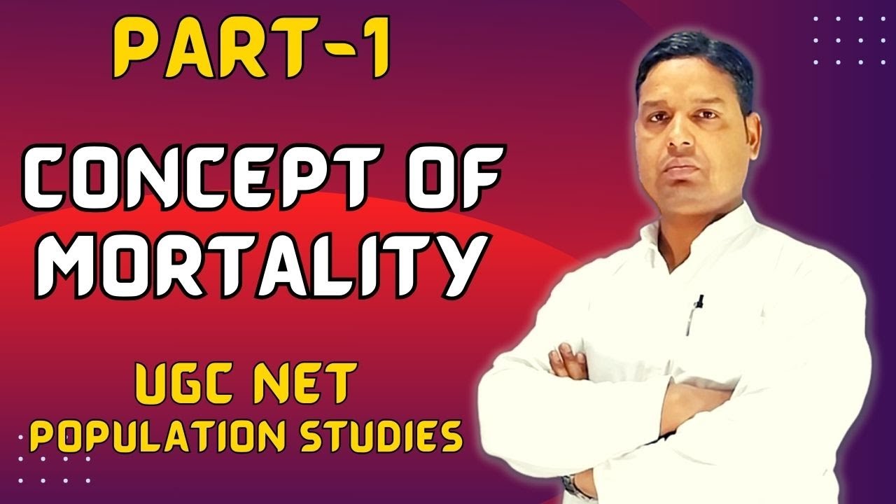 5. Concept of Mortality | Health Indicator | Health Dimension | Population Studies | Public Health