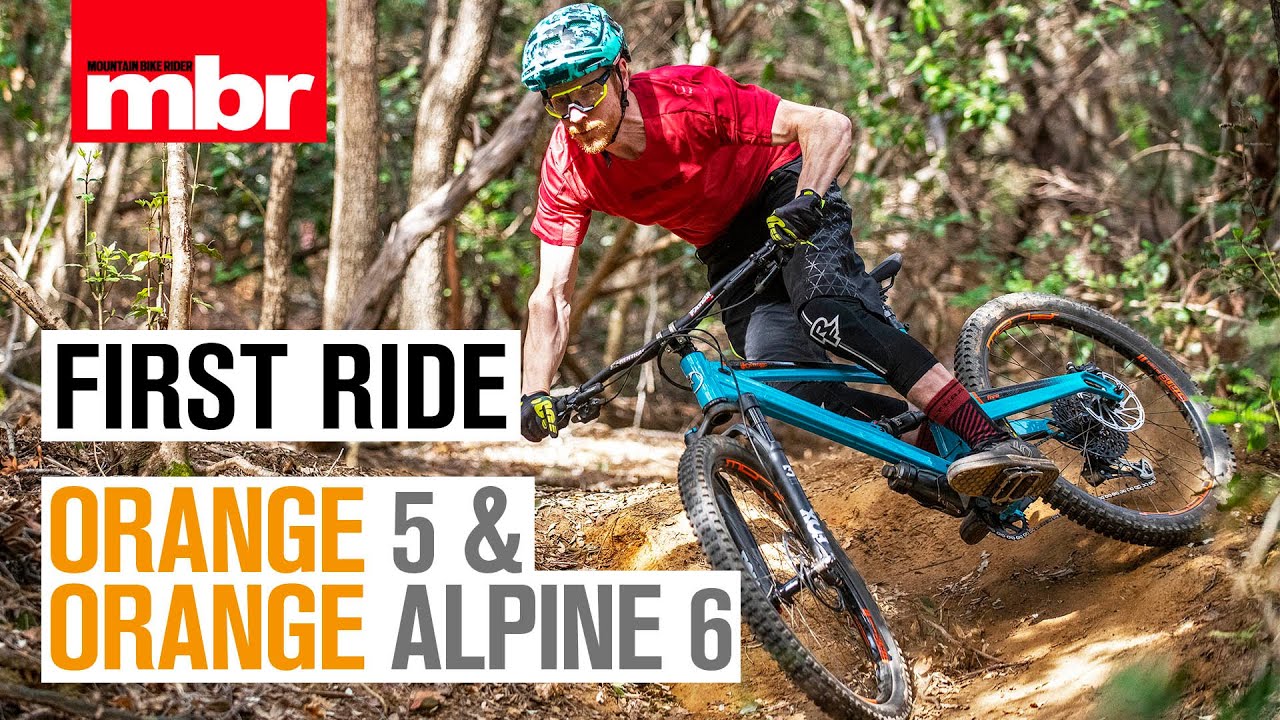 Orange 5 & Orange Alpine 6 | First Ride | Mountain Bike Rider