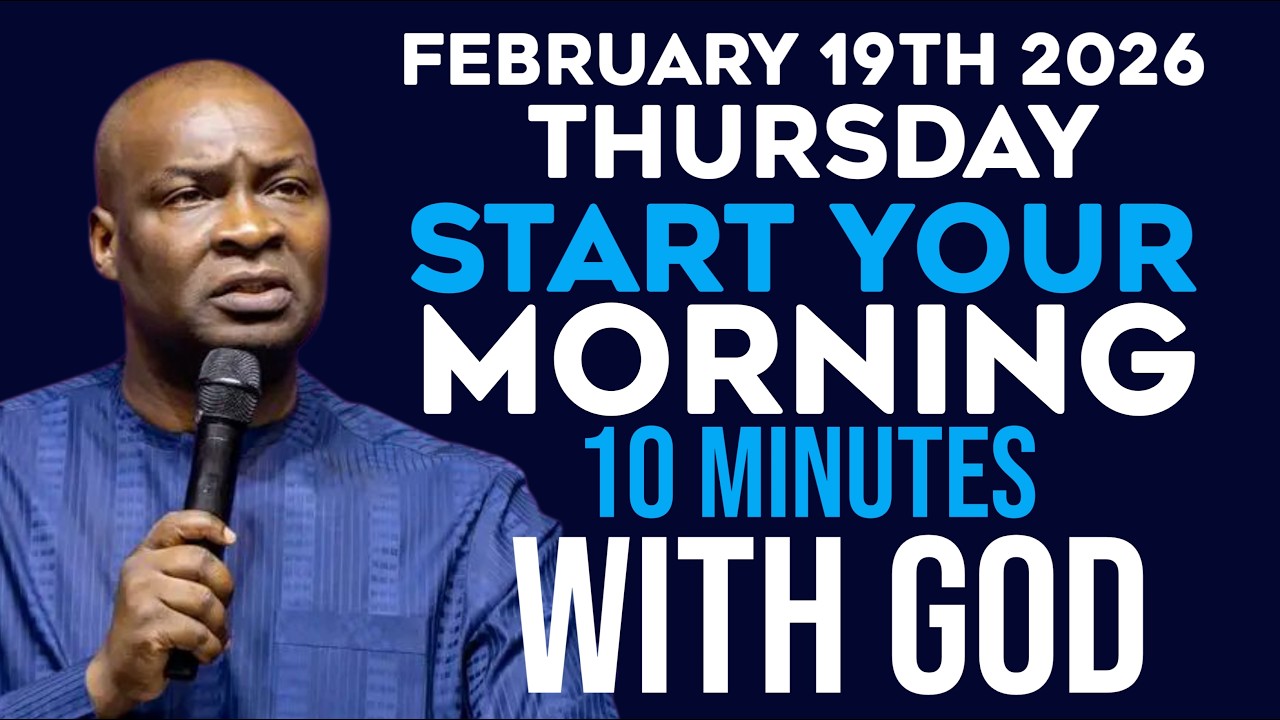 [THURSDAY 19TH FEBRUARY, 2026] MORNING PRAYER |START YOUR DAY WITH PRAYER |APOSTLE JOSHUA SELMAN