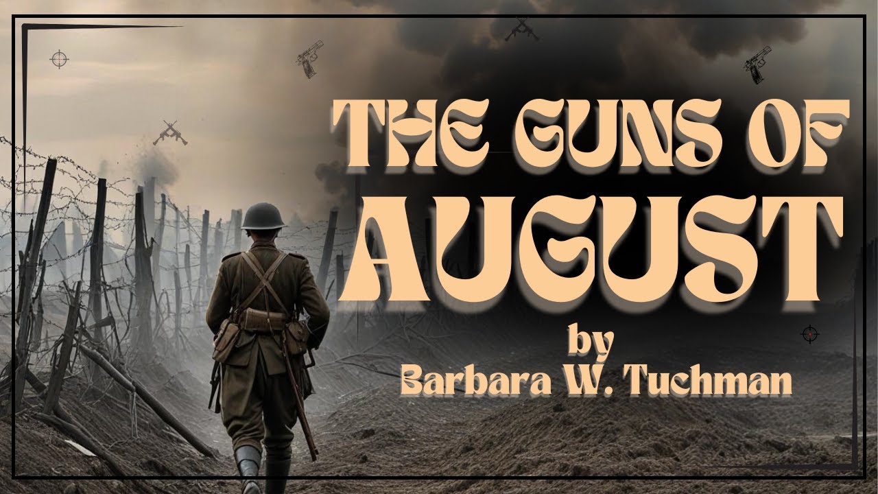 The guns of august | Book summary by Barbara W. Tuchman in English.