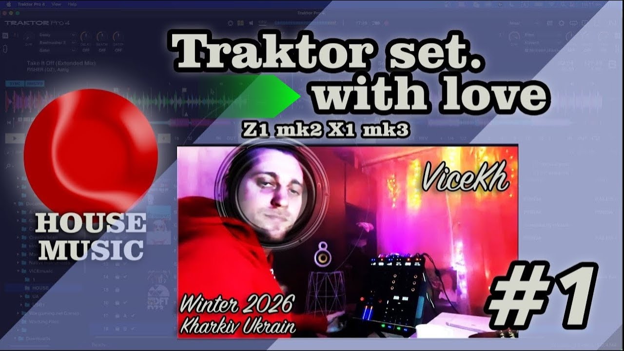 Anything, just not to work! | Traktor z1 mk2 x1 mk3 | House set 2026