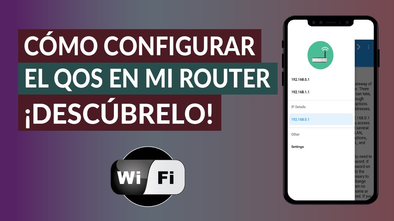 &iquest;Qu&eacute; es, Para qu&eacute; Sirve y C&oacute;mo Configurar el QoS en mi Router?