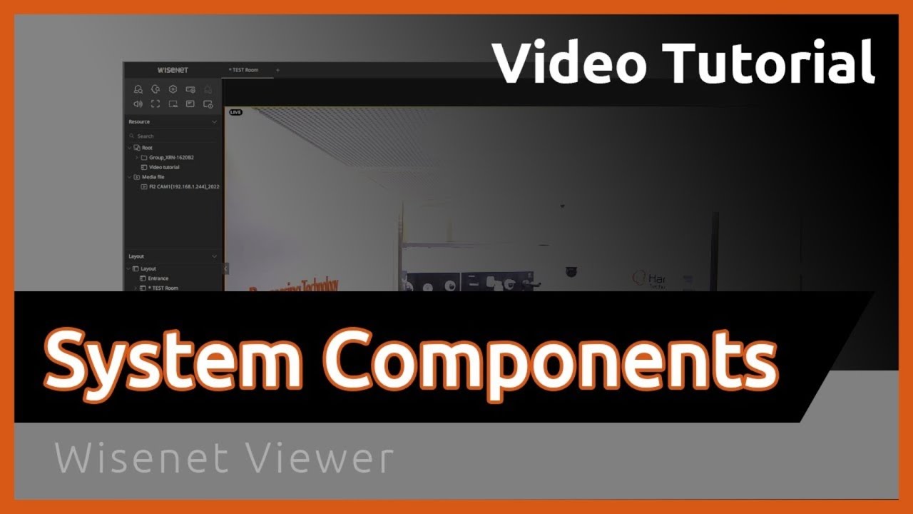 [Wisenet Viewer]  System Components