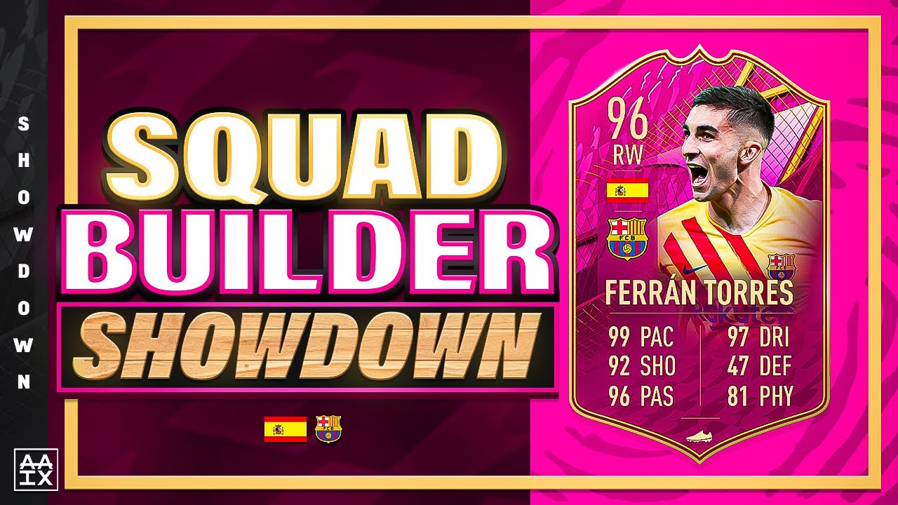 Squad Builder Showdown! FUTTIES FERRAN TORRES!!! FIFA 22 Ultimate Team