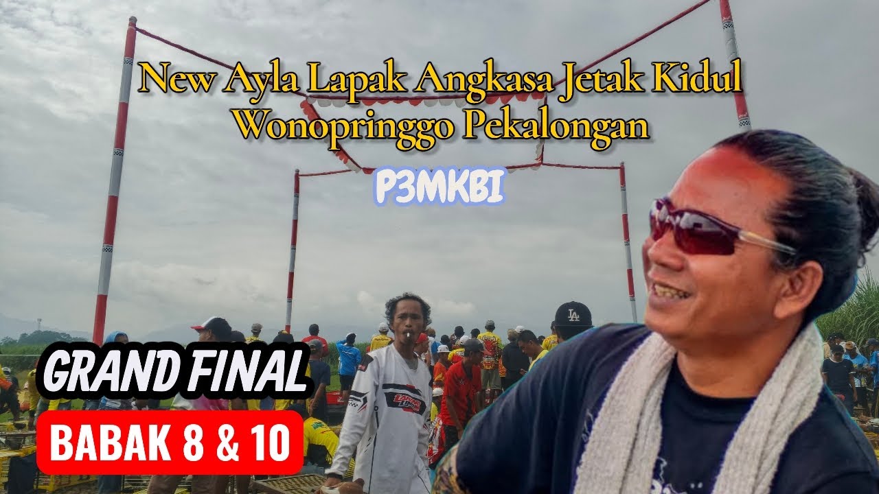 GRAND FINAL - BABAK 8,9, & 10, WELCOMEBACK WBP MEDIA LAPAK JETAK KIDUL