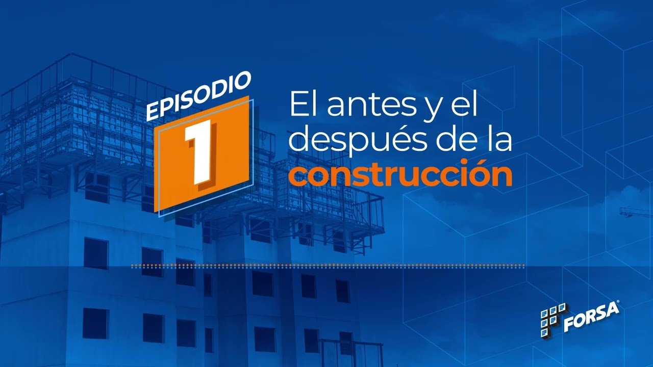 Podcast Hablando sobre Construcción – Ep1: El antes y después de la construcción