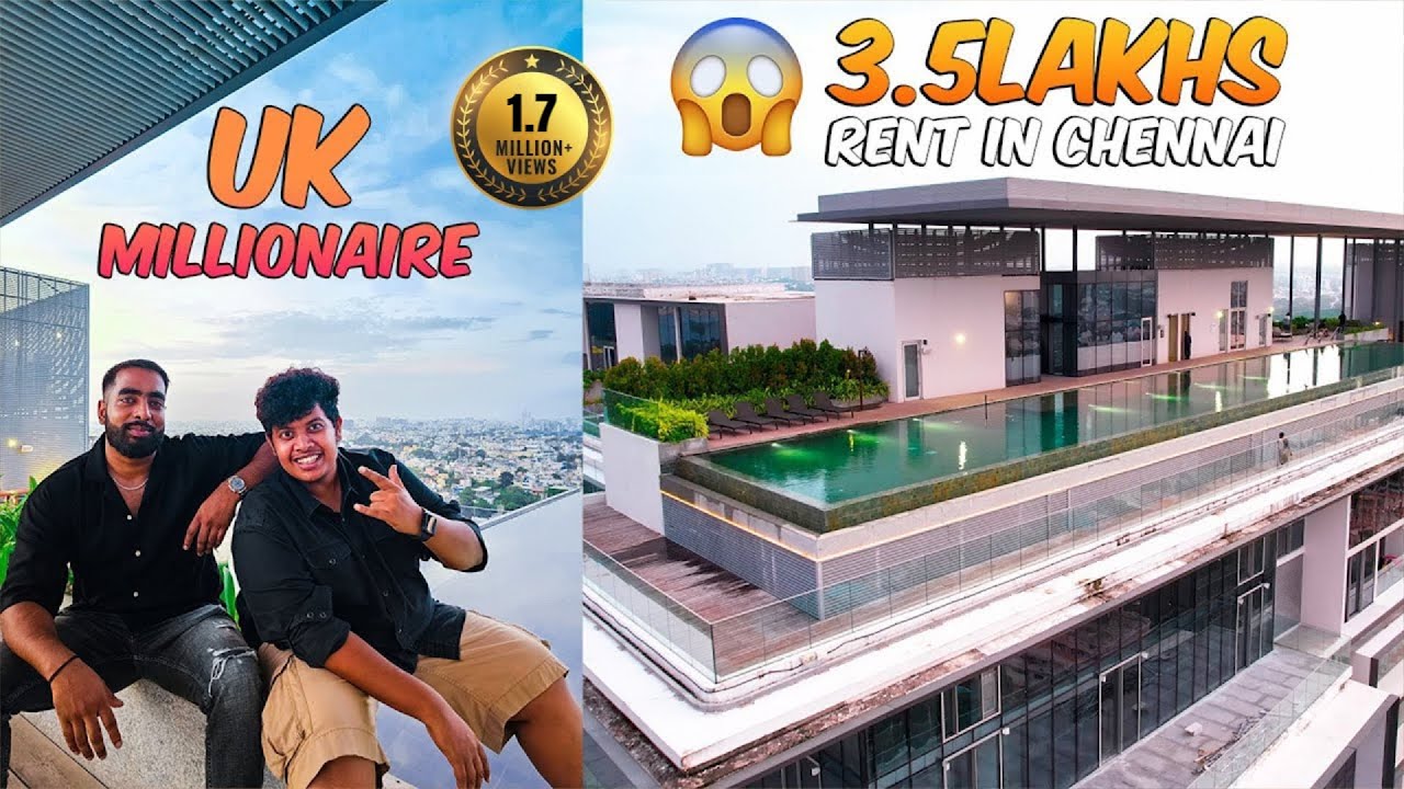 3.5 Lakhs Rent in Chennai 😱 | UK Millionaire's Flat🔥 - Irfan's View