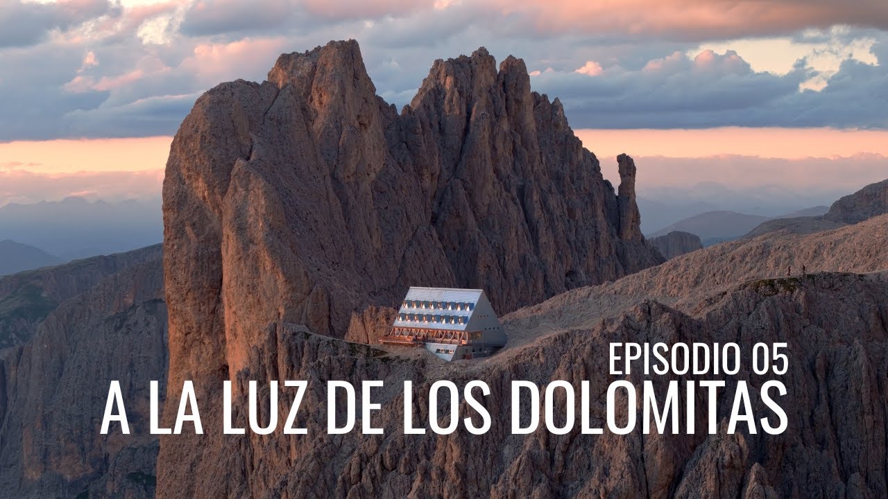 A la Luz de los Dolomitas EP 05 | Una Noche en las Torres de Vajolet | Cinematic