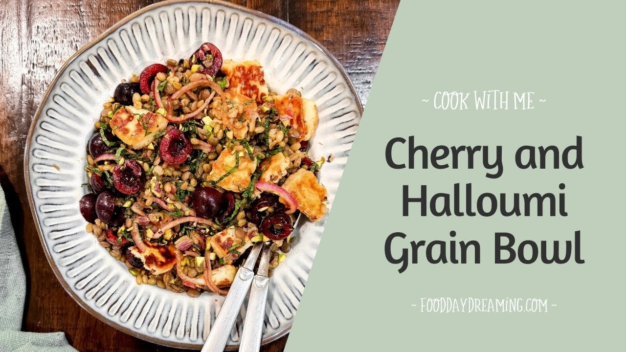 Cherry and Halloumi Grain Bowl