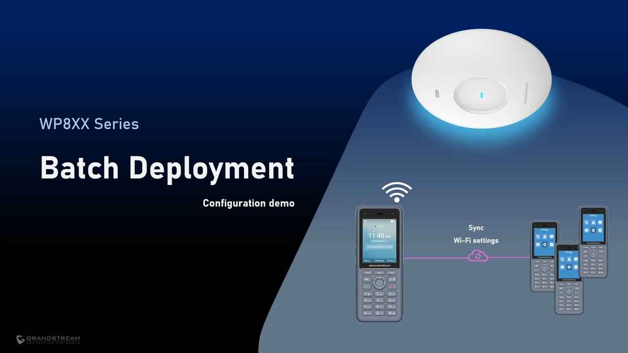 Video Guides - Batch Deployment - WP8x6 Series