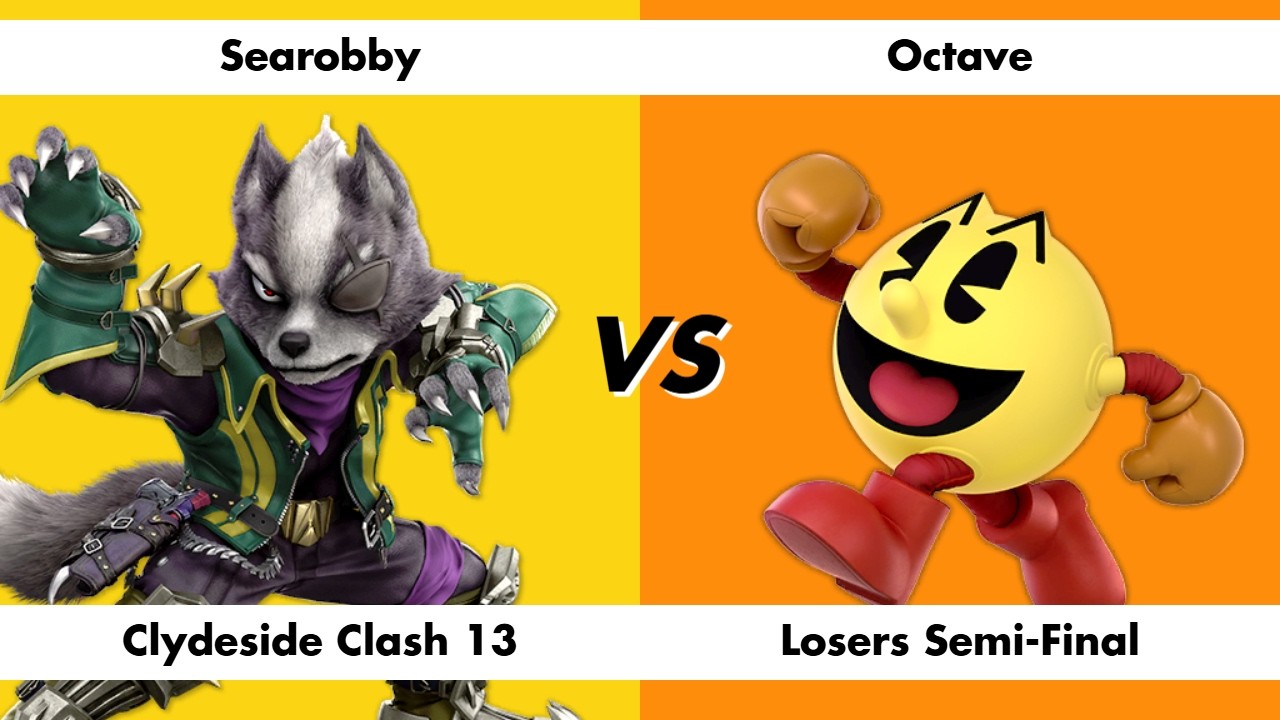 Searobby (Wolf) vs Octave (PAC-MAN) - Clydeside Clash 13 Losers Semi-Final