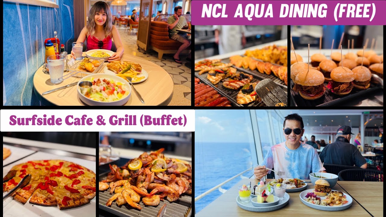 Norwegian AQUA Dining (FREE) Buffet: Surfside Cafe & Grill - NCL NEWEST Ship Tour - Cruise Food 