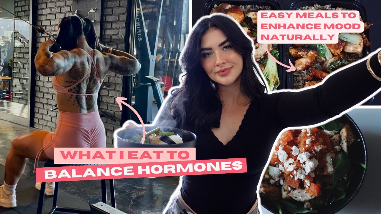 What I Eat To Balance Hormones Naturally (Easy Meals + PCOS Friendly)