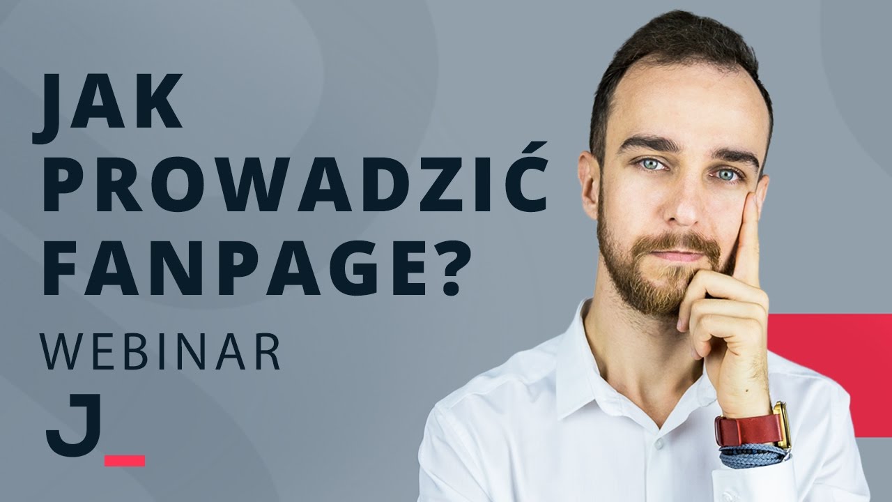 Jak prowadzić FANPAGE na Facebooku? | Artur Jabłoński webinar 23.02.17